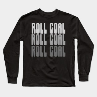 ROLLING COAL Long Sleeve T-Shirt